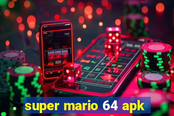 super mario 64 apk